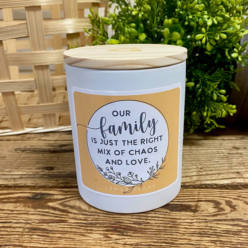 Family, Chaos, and Love Candle