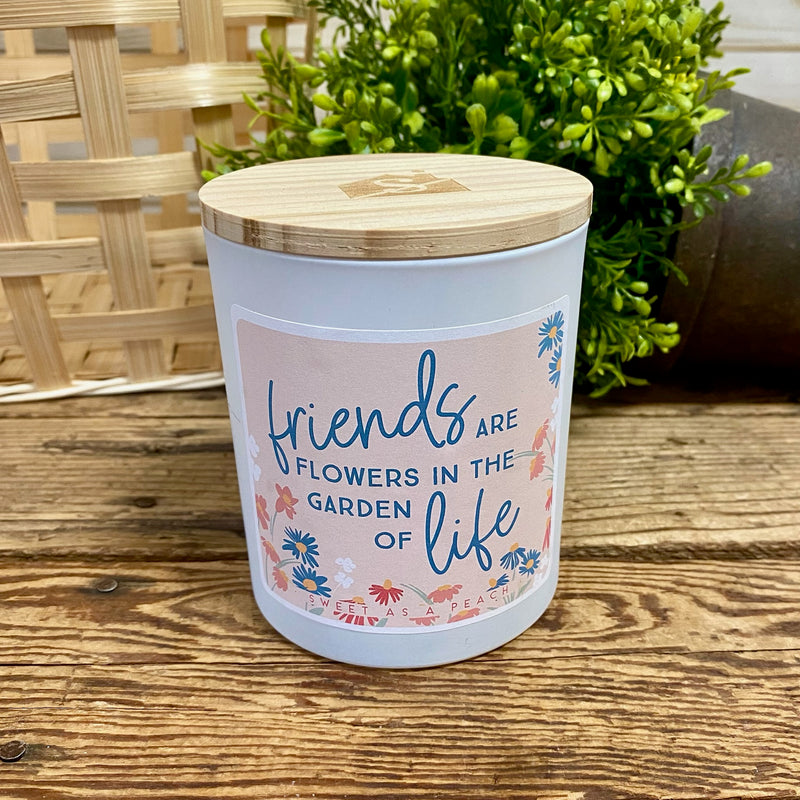 Friends are Flowers Candle