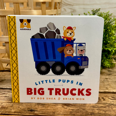 Little Pups In Big Trucks Book