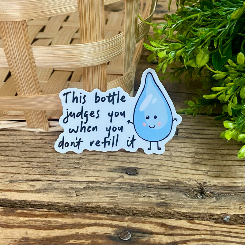 This Water Bottle Judges You Sticker