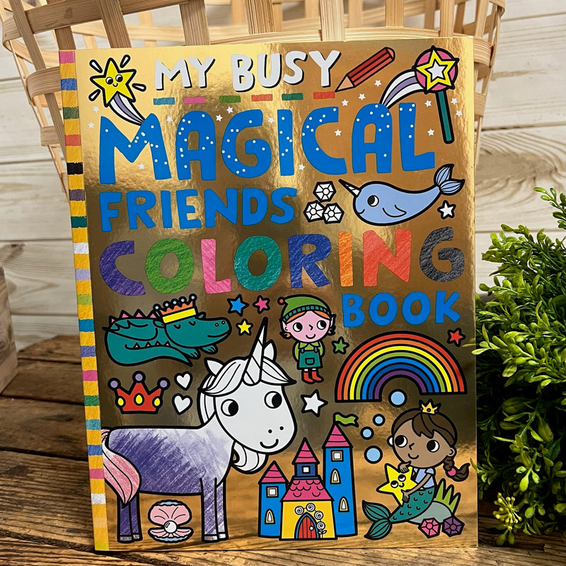 My Busy Magical Friends Coloring Book