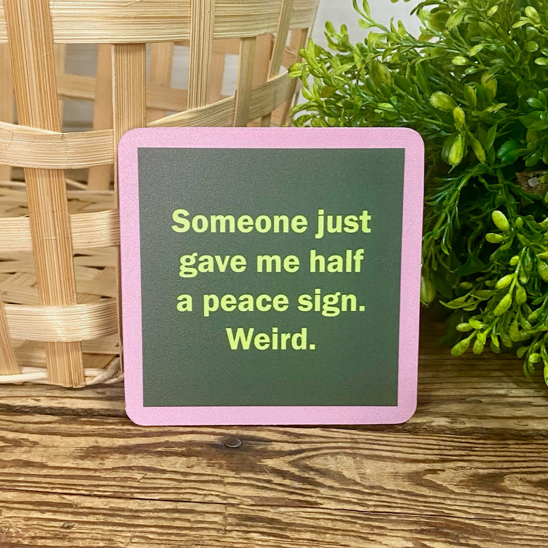 Drinks On Me Coasters With Funny Sayings