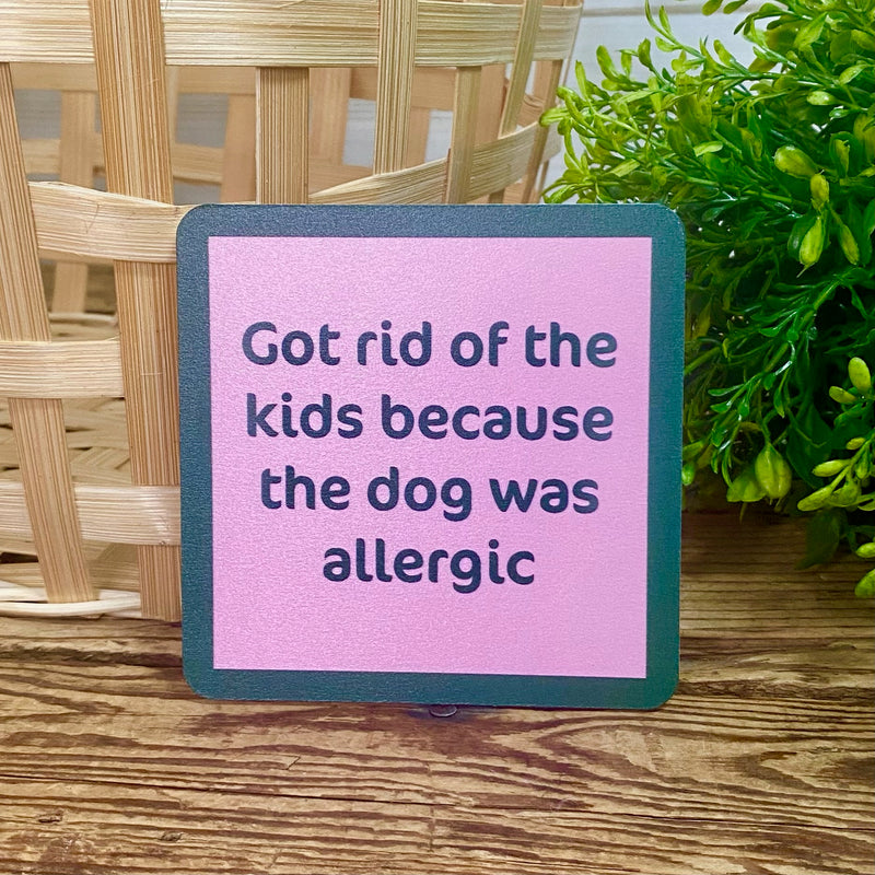 Drinks On Me Coasters With Funny Sayings