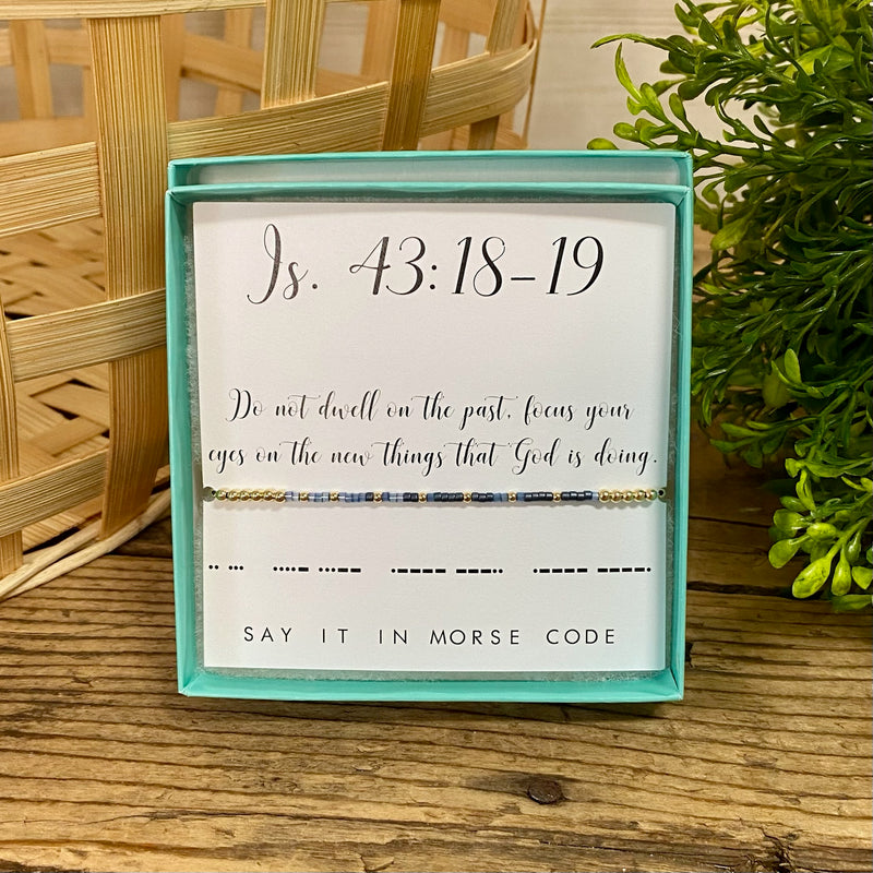 Isaiah 43:18-19 Morse Code Bracelet