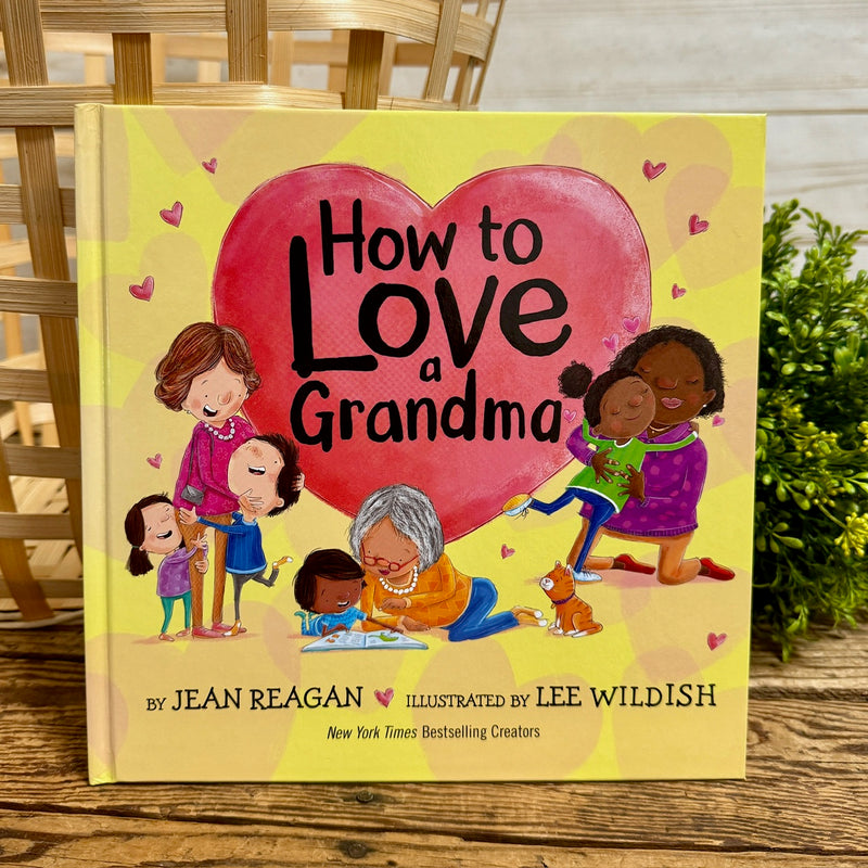 How to Love a Grandma Book