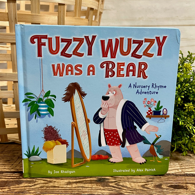 Fuzzy Wuzzy Was a Bear Book