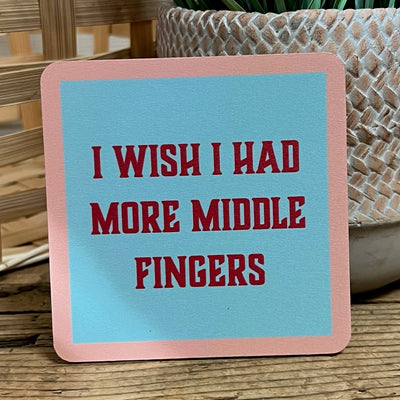 Drinks On Me Coasters With Funny Sayings