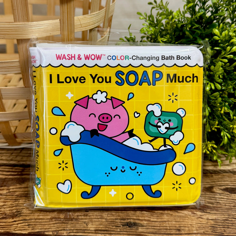 I Love You Soap Much Book