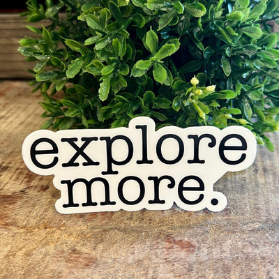 Explore More Sticker