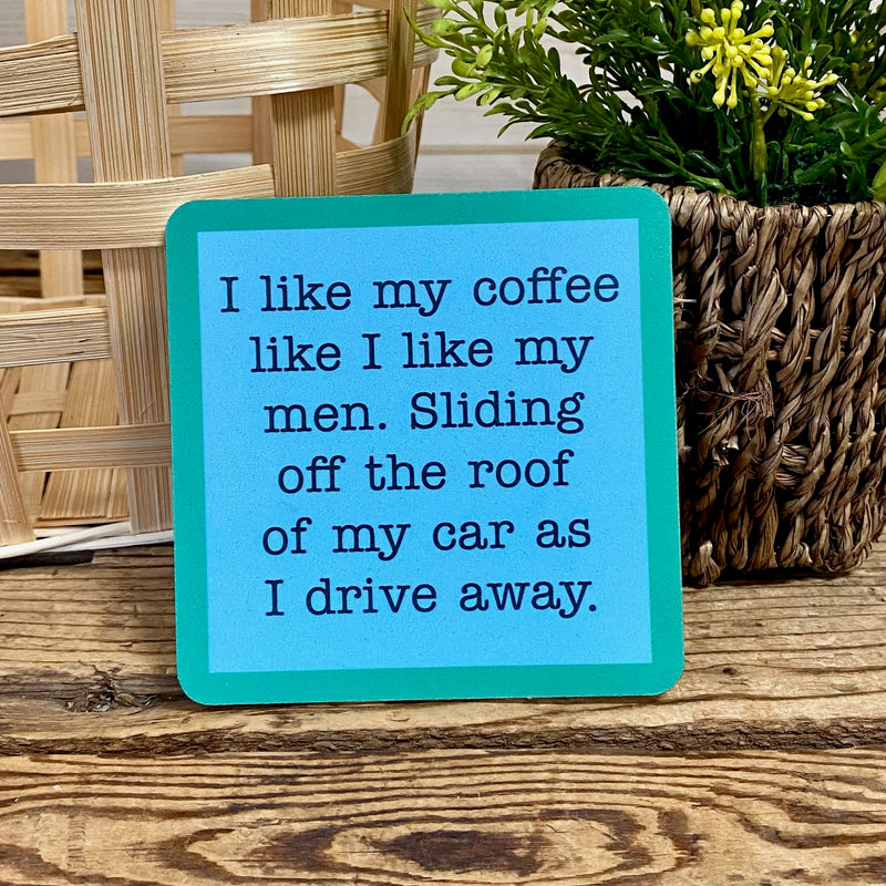 Drinks On Me Coasters With Funny Sayings