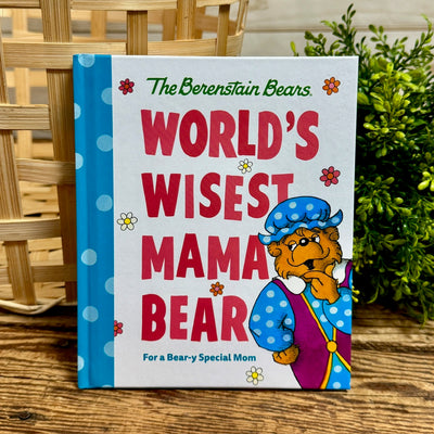World's Wisest Mama Bear Book