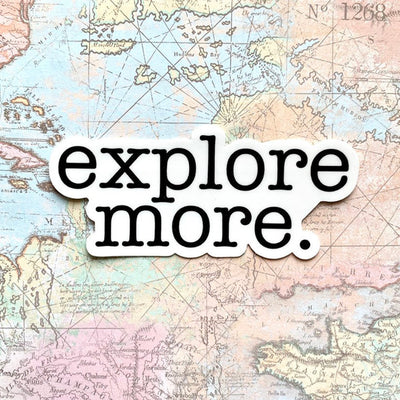 Explore More Sticker