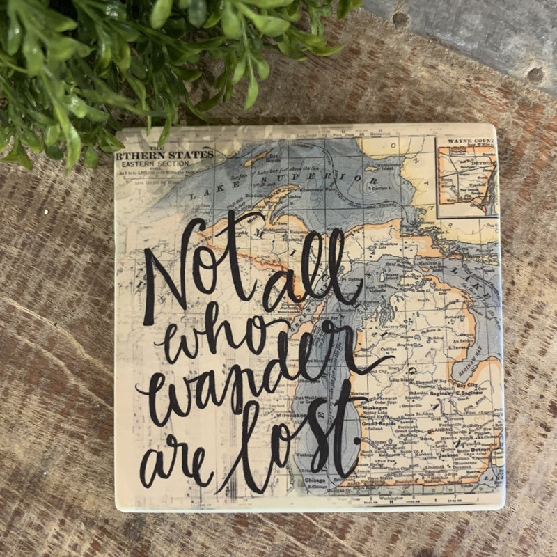 Not All Who Wander Are Lost Coaster