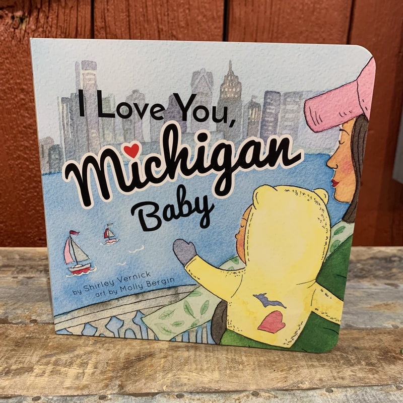 "I Love You, Michigan Baby" Book - Apothecary Gift Shop